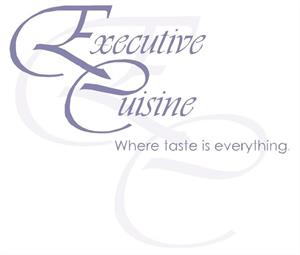 Executive Cuisine
